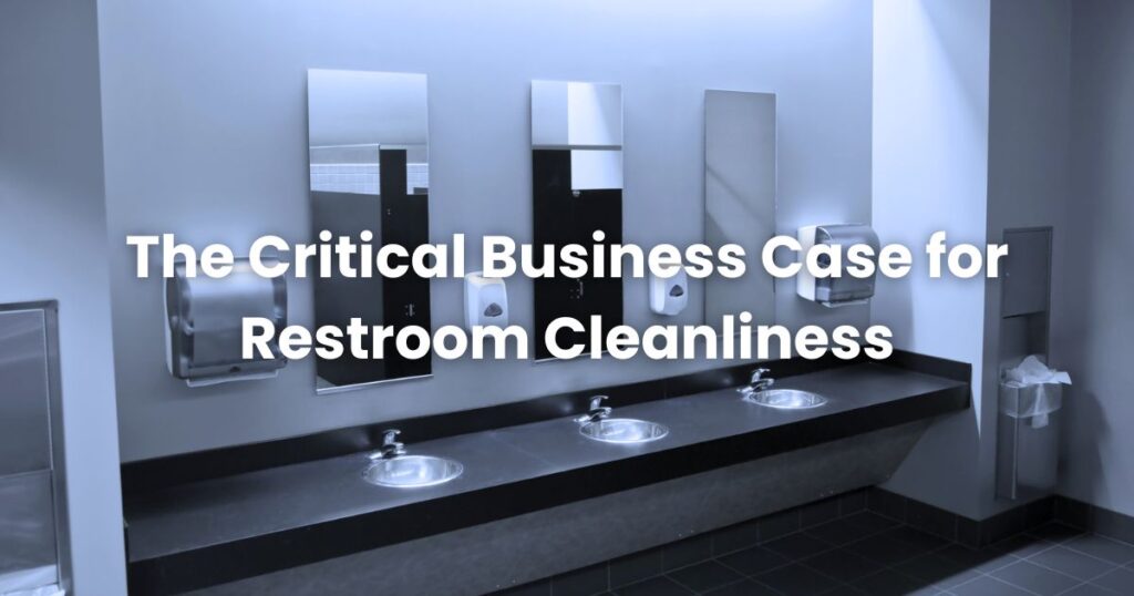 Restroom Cleanliness